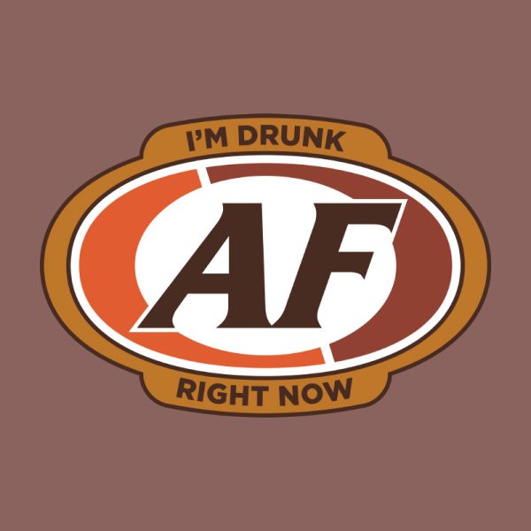 Teestruct - I'm Drunk AF Right Now T-Shirt